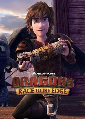<span style='color:red'>驯龙记</span>：飞越边界 第一季 Dragons: Race to the Edge Season 1