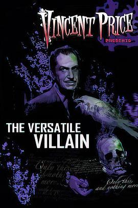 文森特·普莱斯：多面的恶人 "Biography" Vincent Price: The Versatile Villain