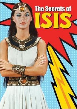 女神爱切丝的秘密 第二季 The Secrets of Isis Season 2
