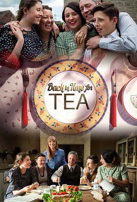 穿越时光的饮食 第一季 Back in Time for Tea Season 1