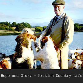 英国乡<span style='color:red'>村</span><span style='color:red'>生</span><span style='color:red'>活</span> 第一季 Land of Hope and Glory: British Country Life Season 1