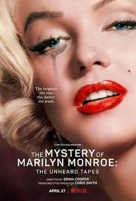 玛丽莲·梦露之谜：首次现世的录音 The Mystery of Marilyn <span style='color:red'>Monroe</span>: The Unheard Tapes