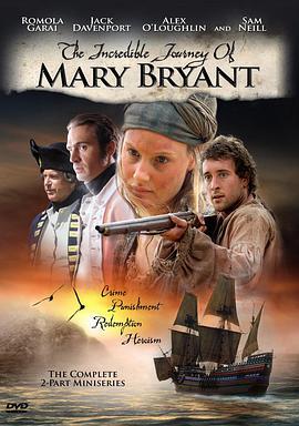 玛丽·<span style='color:red'>布莱恩特</span>的奇险旅程 The Incredible Journey of Mary Bryant