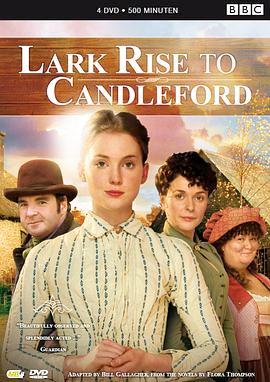 雀起乡到烛镇 第一季 Lark Rise to Candleford Season 1