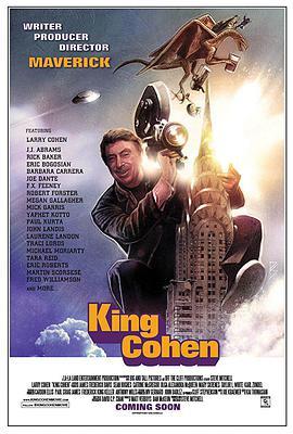 拉里·柯恩的狂野世界 King Cohen: The Wild World of <span style='color:red'>Filmmaker</span> Larry Cohen