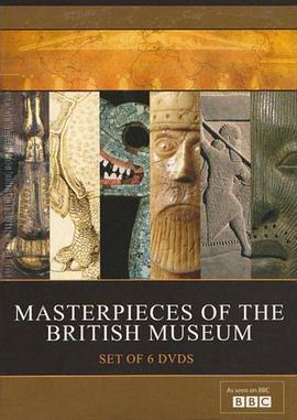 大英博物馆的珍藏品 第一季 BBC Masterpieces of the British Museum Season 1