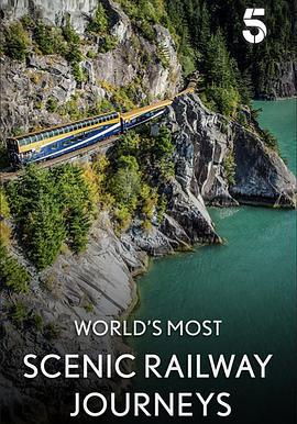 世界最美<span style='color:red'>风光</span>铁路之旅 第一季 The World's Most Scenic Railway Journeys Season 1