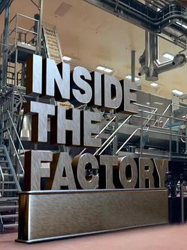<span style='color:red'>造物</span>工厂 第三季 Inside the Factory Season 3