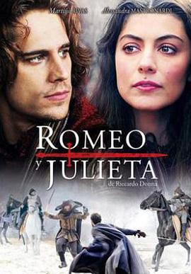 罗密欧与朱丽叶 第一季 Romeo e Giulietta Season 1