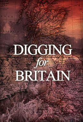 <span style='color:red'>挖掘</span>英国 第一季 Digging for Britain Season 1