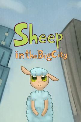 城市小<span style='color:red'>绵羊</span> Sheep in the Big City