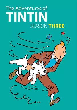 丁丁历险记 第三季 The Ad<span style='color:red'>ventures</span> of Tintin Season 3