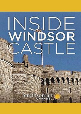 走进温莎城堡 Inside Windsor Castle