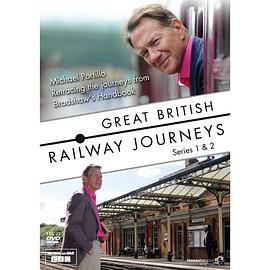 英国铁路纪行 第一季 Great British Railway Journeys Season 1