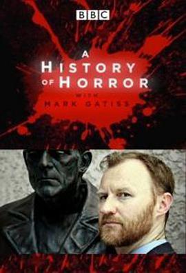 BBC 恐怖电影史 A History of Horror with Mark Gatiss