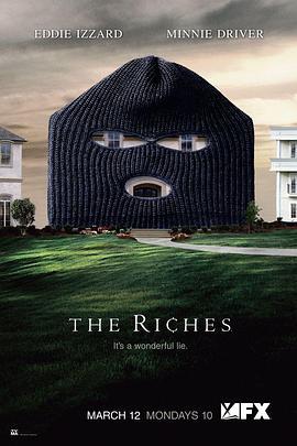 富贵浮云 第一季 The Riches Season 1