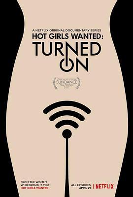 诚邀辣妹：网络性与爱 Hot Girls Wanted: Turned On
