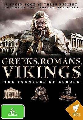 希腊人，罗马人，维京人：欧洲的奠基者 第一季 Greeks, Romans, Vikings: The Founders Of Europe Season 1