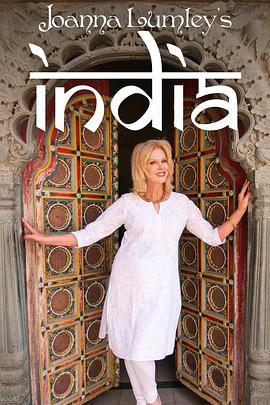 <span style='color:red'>乔安娜</span>·林莉的印度之旅 Joanna Lumley's India