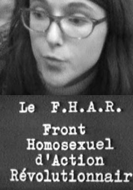 Le F.H.A.R. (Front homose<span style='color:red'>xue</span>l d'action révolutionnaire)