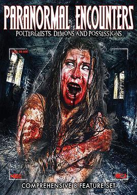 <span style='color:red'>鬼影邂逅 Paranormal Encounters: Poltergeists, Demons and Possessions</span>