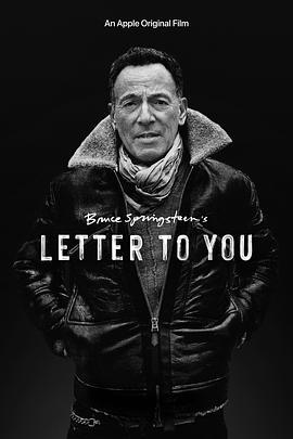 布鲁斯·斯普林斯汀：给你的信 Bruce Springsteen: Letter to You
