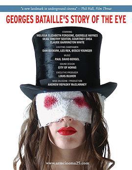 乔治·巴塔耶的眼睛的故事 <span style='color:red'>Georges</span> Bataille's Story of the Eye