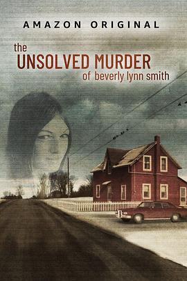 贝芙琳林恩史密斯<span style='color:red'>悬</span>案 The Unsolved Murder of Beverly Lynn Smith
