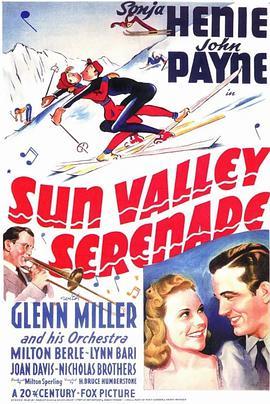 <span style='color:red'>太</span>阳<span style='color:red'>谷</span>小夜曲 Sun Valley Serenade