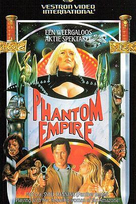 幽灵帝国 The Phantom Empire