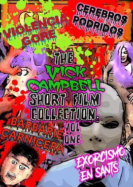 The Vick Campbell Short Film Collection (<span style='color:red'>Vol</span>.1)