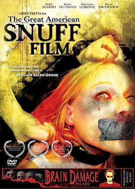 最伟大的美国<span style='color:red'>恐怖片</span> The Great American Snuff Film