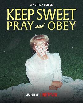 乖乖听话：邪教中的<span style='color:red'>祈祷</span>与服从 Keep Sweet: Pray and Obey
