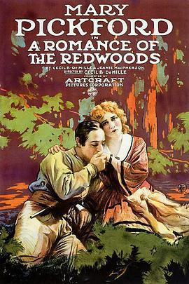 红杉之恋 A Romance of the Redwoods