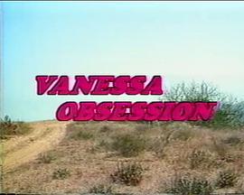 Vanessa Obsession