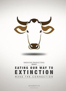 食至灭绝 Eating Our Way to <span style='color:red'>Extinction</span>