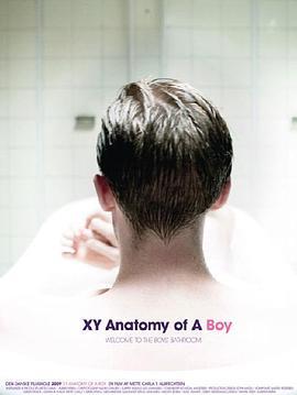 男孩解剖 XY Anatomy Of A Boy