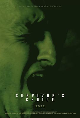 幸存者的权利 Survivor‘s Choice