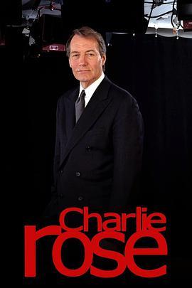 The <span style='color:red'>Charlie</span> Rose Show
