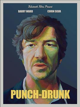 醉酒 Punch-Drunk