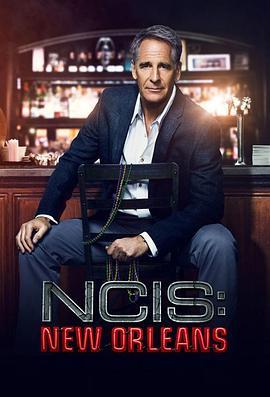 海军罪案调查处：新奥尔良 第四季 NCIS: New Orleans Season 4