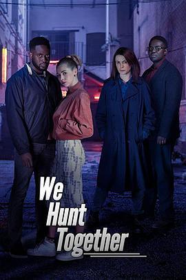 <span style='color:red'>并肩作战</span> 第一季 We Hunt Together Season 1