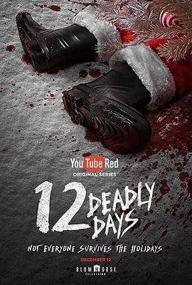 致命<span style='color:red'>12天</span> 12 Deadly Days