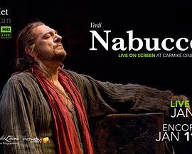 威尔第《纳布科》 "The Metropolitan Opera HD Live" Verdi: Nabucco