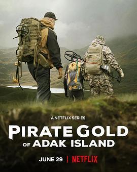 埃达克岛岛海盗<span style='color:red'>宝藏</span> Pirate Gold of Adak Island