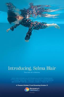 介绍，<span style='color:red'>塞尔玛</span>·布莱尔 Introducing, Selma Blair