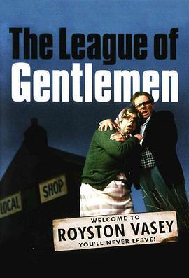 绅士联盟 第一季 The League of Gentlemen Season 1