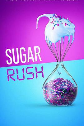 快手甜品大赛 第二季 Sugar Rush Season 2