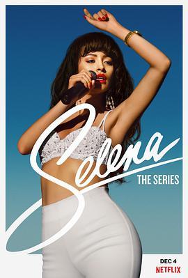 赛琳娜 第一季 Selena: The Se<span style='color:red'>ries</span> Season 1
