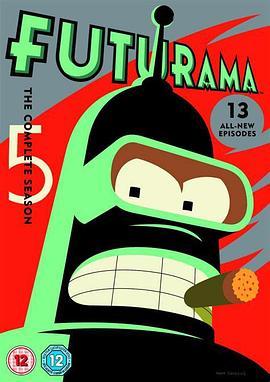 飞<span style='color:red'>出个</span>未来 第五季 Futurama Season 5